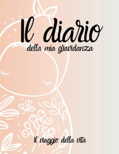 Il diario della mia gravidanza -il viaggio della vita-: Diario a colori della gravidanza per future mamme-Agenda con 40+2settimane-Visite, ... secondo passo dopo il test di gravidanza
