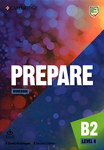 Prepare. Level 6 (B2). Workbook. Per le Scuole superiori. Con File audio per il download