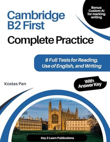 Cambridge B2 First: Complete Practice: 8 Full Tests for Reading, Use of English, and Writing