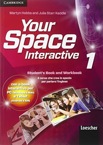 Your space Interactive 1. Materiali studente con eBook interactive per PC e Tablet. Con espansione on-line: Vol. 1